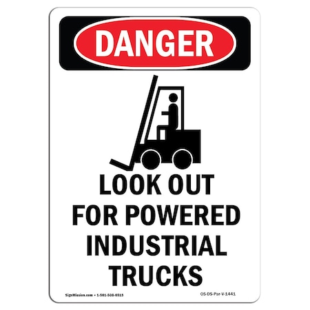 Signmission OSHA Danger Sign, Look Out For Powered, 24in X 18in Rigid Plastic, 18" W, 24" L, Portrait OS-DS-P-1824-V-1441